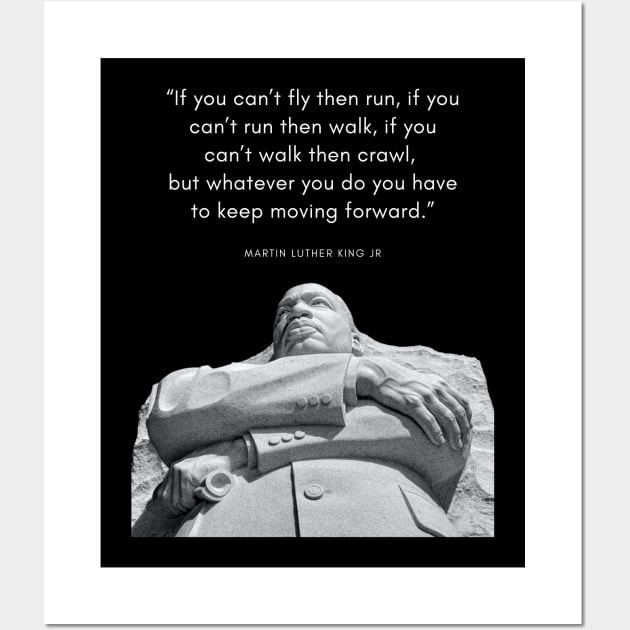 Martin Luther King quote statue Wall Art by Juliet & Gin